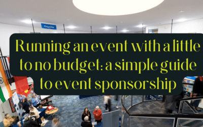 Running an event with a little to no budget: a simple guide to event sponsorship