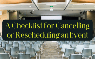 A Checklist for Cancelling or Rescheduling an Event