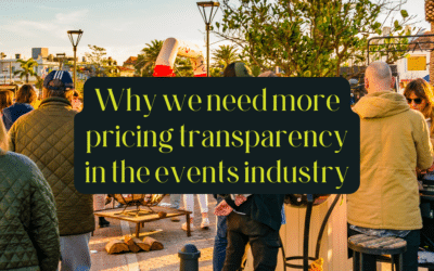 Why we need more pricing transparency in the events industry